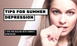 7 Tips for Dealing with Summer Depression