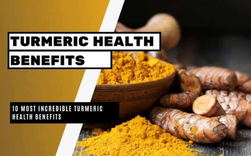 10 Most Incredible Turmeric Health Benefits
