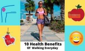 Health Benefits of Walking Everyday