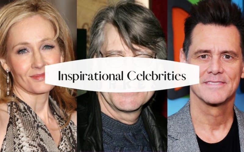 Inspirational Celebrities Who Will Inspire Us Not to Give Up