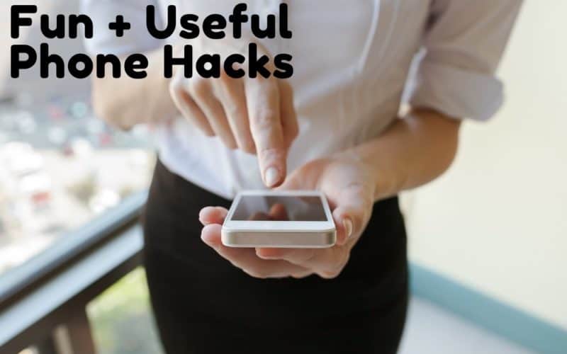 Useful Smartphone Hacks to Make Your Life Easier