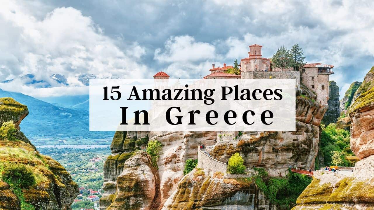 15 Amazing Places to Visit in Greece - Bright Freak