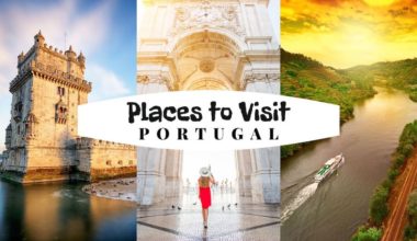 Amazing Places to Visit in Portugal