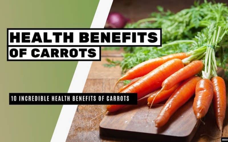 10 Incredibles Health Benefits Of Carrots
