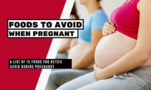 15 Foods to Avoid When Pregnant