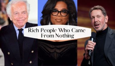 Inspirational Rich People Who Came From Nothing