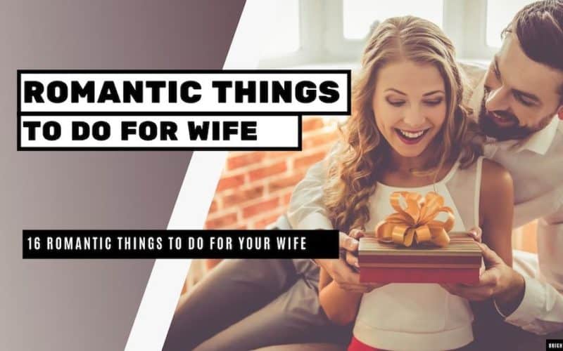 Romantic Things to Do for Wife
