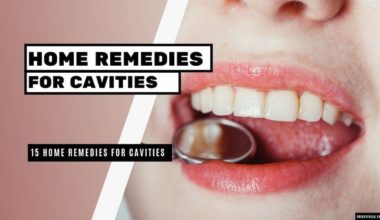 15 Home Remedies for Cavities
