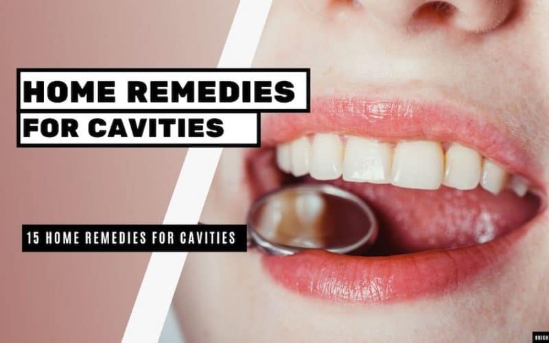 15 Home Remedies for Cavities