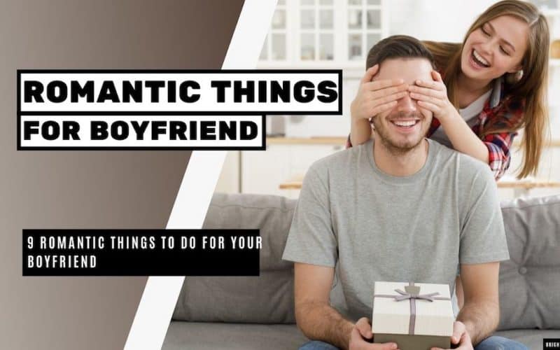 cute romantic things to do for your boyfriend