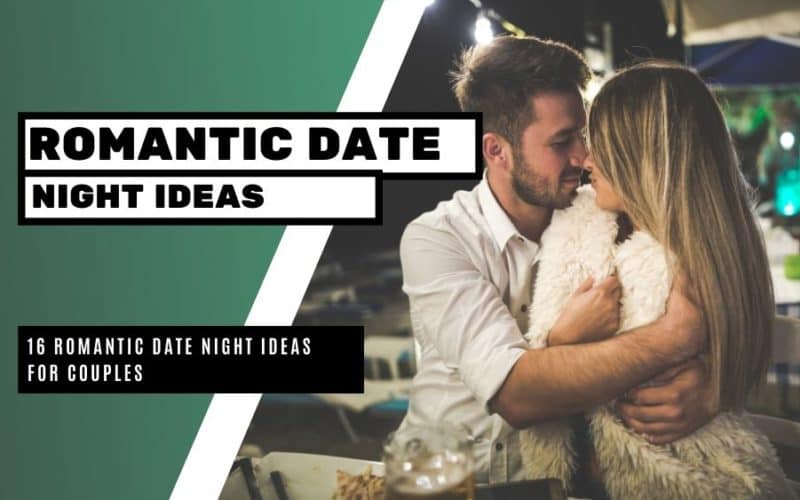 Romantic Date Night Ideas for Couples