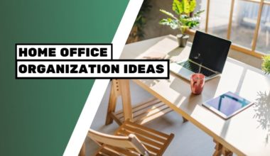 Home Office Organization Ideas to Boost Productivity