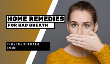 15 Home Remedies for Bad Breath